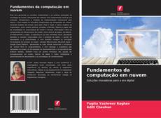 Bookcover of Fundamentos da computação em nuvem