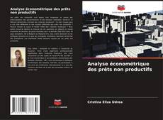 Capa do livro de Analyse économétrique des prêts non productifs 
