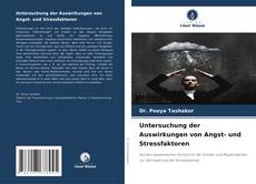 Bookcover of Untersuchung der Auswirkungen von Angst- und Stressfaktoren