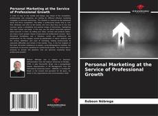 Обложка Personal Marketing at the Service of Professional Growth
