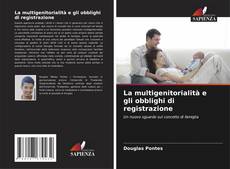 Buchcover von La multigenitorialità e gli obblighi di registrazione