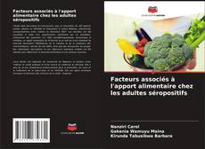 Copertina di Facteurs associés à l'apport alimentaire chez les adultes séropositifs