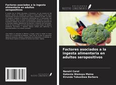 Buchcover von Factores asociados a la ingesta alimentaria en adultos seropositivos
