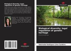 Обложка Biological diversity: legal regulation of genetic heritage
