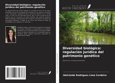 Buchcover von Diversidad biológica: regulación jurídica del patrimonio genético
