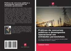 Bookcover of Práticas de concursos públicos e desempenho operacional em entidades paraestatais