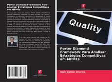 Bookcover of Porter Diamond Framework Para Analisar Estratégias Competitivas em MPMEs