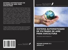 Bookcover of SISTEMA AUTOMATIZADO DE FILTRADO DE AIRE PARA AVICULTURA