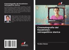 Capa do livro de Cinematografia del Kazakistan: retrospettiva storica 