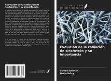 Buchcover von Evolución de la radiación de sincrotrón y su importancia