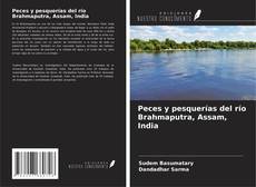 Copertina di Peces y pesquerías del río Brahmaputra, Assam, India