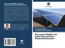 Обложка Ein neues Modell von CdTe-Dünnschicht-Photovoltaikzellen