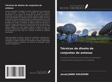 Copertina di Técnicas de diseño de conjuntos de antenas