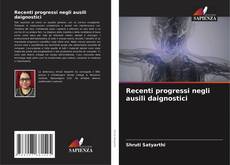 Bookcover of Recenti progressi negli ausili daignostici