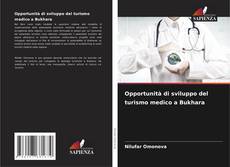 Bookcover of Opportunità di sviluppo del turismo medico a Bukhara
