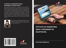 Bookcover of ATTIVITÀ DI MARKETING DEGLI STRUMENTI DI RICETTIVITÀ