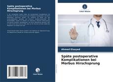 Borítókép a  Späte postoperative Komplikationen bei Morbus Hirschsprung - hoz