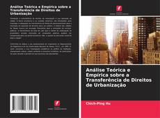 Capa do livro de Análise Teórica e Empírica sobre a Transferência de Direitos de Urbanização 