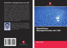 Bookcover of Nanofísica: Nanopartículas de CdS