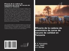 Bookcover of Eficacia de la cadena de suministro de carne de vacuno de calidad en Tanzania