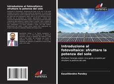 Capa do livro de Introduzione al fotovoltaico: sfruttare la potenza del sole 