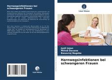 Bookcover of Harnwegsinfektionen bei schwangeren Frauen