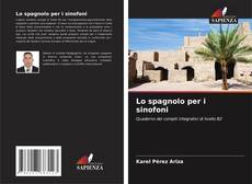 Capa do livro de Lo spagnolo per i sinofoni 
