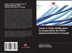 Copertina di Laser à l'état solide pour la préparation de films supraconducteurs d'oxyde