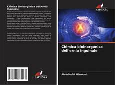 Bookcover of Chimica bioinorganica dell'ernia inguinale