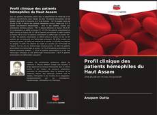 Profil clinique des patients hémophiles du Haut Assam kitap kapağı