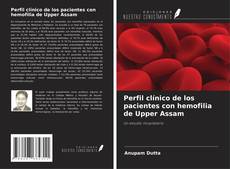 Buchcover von Perfil clínico de los pacientes con hemofilia de Upper Assam