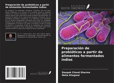 Buchcover von Preparación de probióticos a partir de alimentos fermentados indios