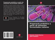 Bookcover of Preparação probiótica a partir de alimentos fermentados indianos