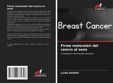 Buchcover von Firme molecolari del cancro al seno
