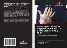 Bookcover of Valutazione del valore diagnostico di CXCL-13 e anti-CarP con RF e ACCP
