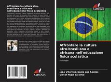 Capa do livro de Affrontare la cultura afro-brasiliana e africana nell'educazione fisica scolastica 