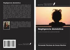 Copertina di Negligencia doméstica