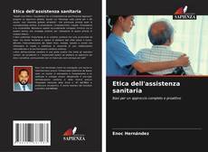 Bookcover of Etica dell'assistenza sanitaria