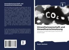 Bookcover of Umweltwissenschaft und Umweltverschmutzung