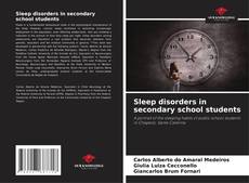 Sleep disorders in secondary school students的封面