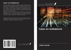 Copertina di Láser en endodoncia