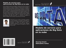 Buchcover von Modelo de servicio para aplicaciones de Big Data en la nube