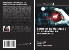 Buchcover von ESTUDIOS EN ANIMALES Y SU APLICACIÓN EN ODONTOLOGÍA
