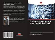 Copertina di Étude du comportement et de l'utilité des VLAN