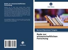 Bookcover of Rede zur wissenschaftlichen Forschung