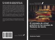 Couverture de El concepto de virtud práctica en las novelas de Madame de Genlis