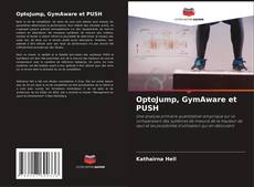 Couverture de OptoJump, GymAware et PUSH