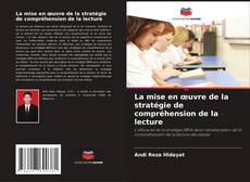 Bookcover of La mise en œuvre de la stratégie de compréhension de la lecture