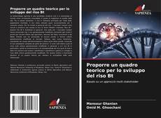 Capa do livro de Proporre un quadro teorico per lo sviluppo del riso Bt 