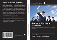 Bookcover of Gestión universitaria comparada